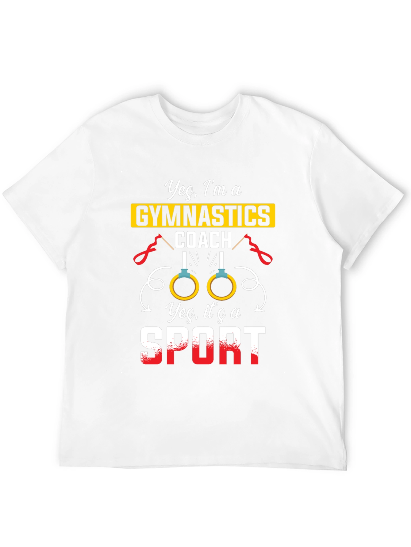 Gymnastics Coach T-Shirt - Yes Its a Sport!