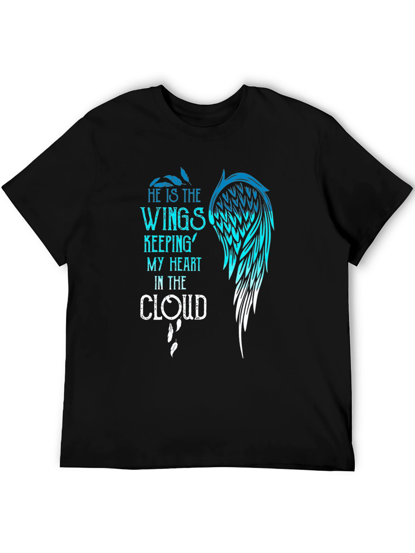 He is the Wings T-Shirt