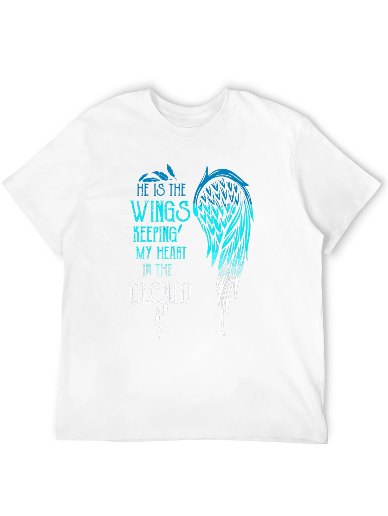 He is the Wings T-Shirt