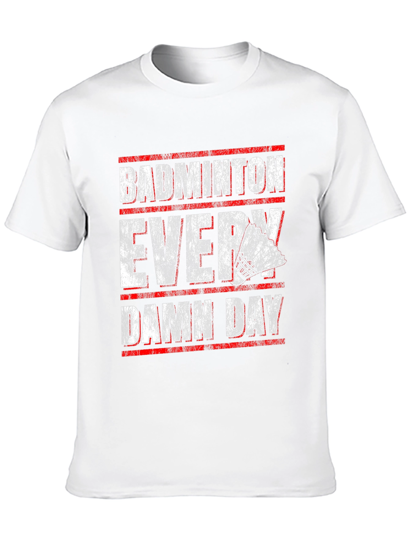 Badminton Every Damn Day Graphic T-Shirt