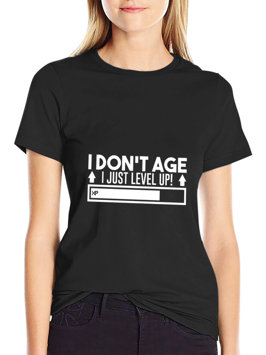 I Dont Age I Level Up Funny Gamer T-Shirt