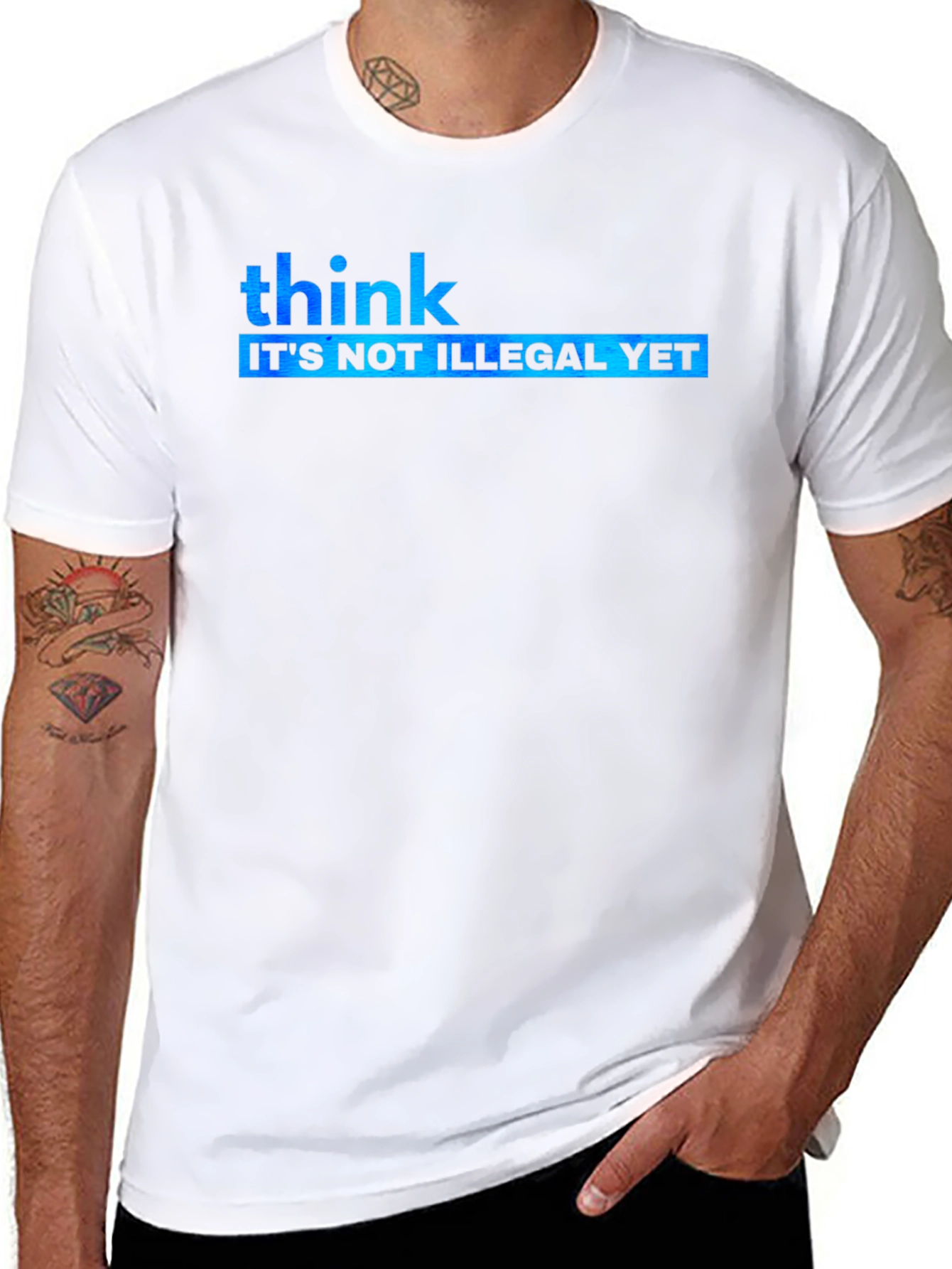 Think Its Not Illegal Yet Graphic Tee