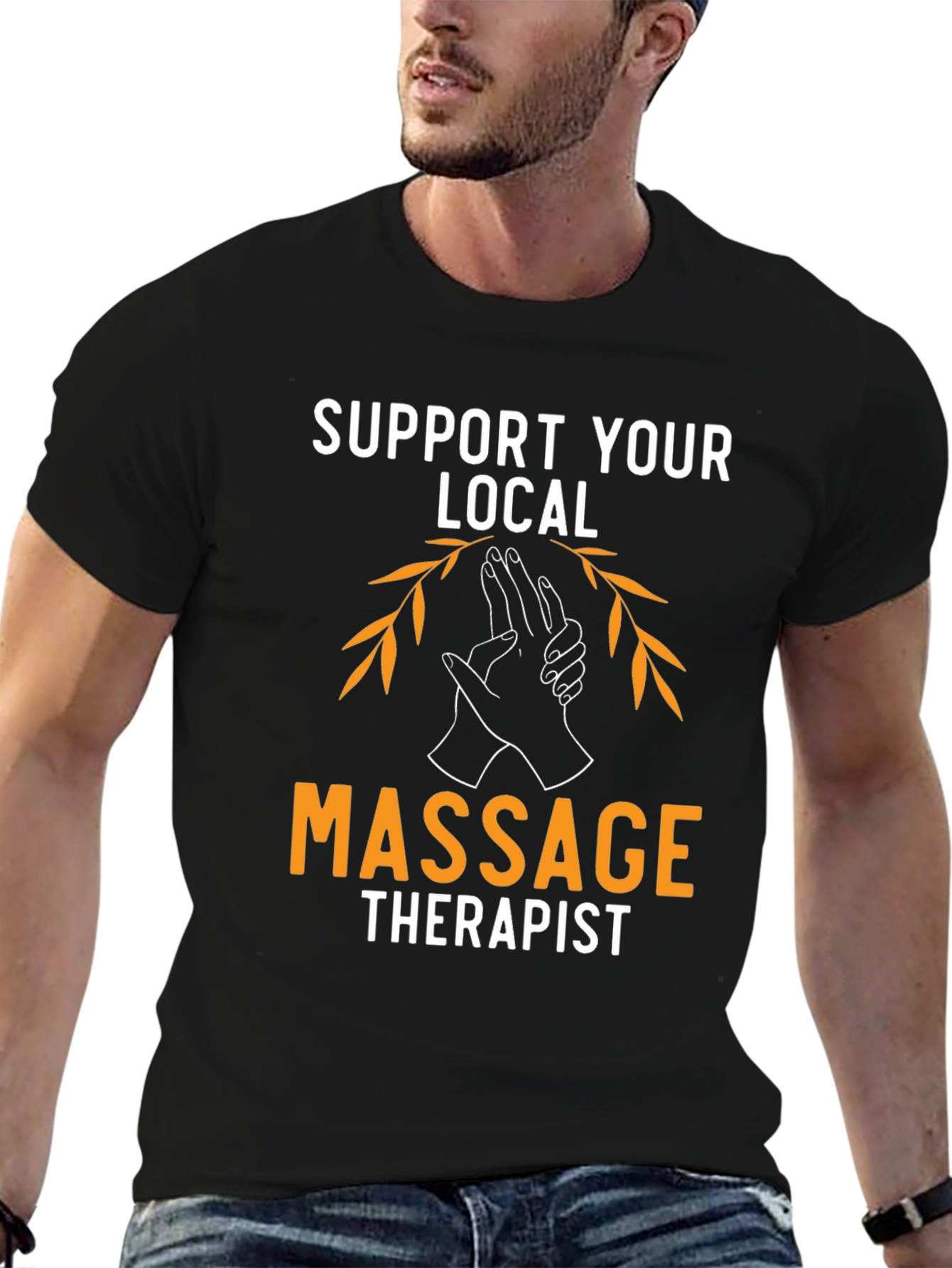 Support Your Local Massage Therapist T-Shirt
