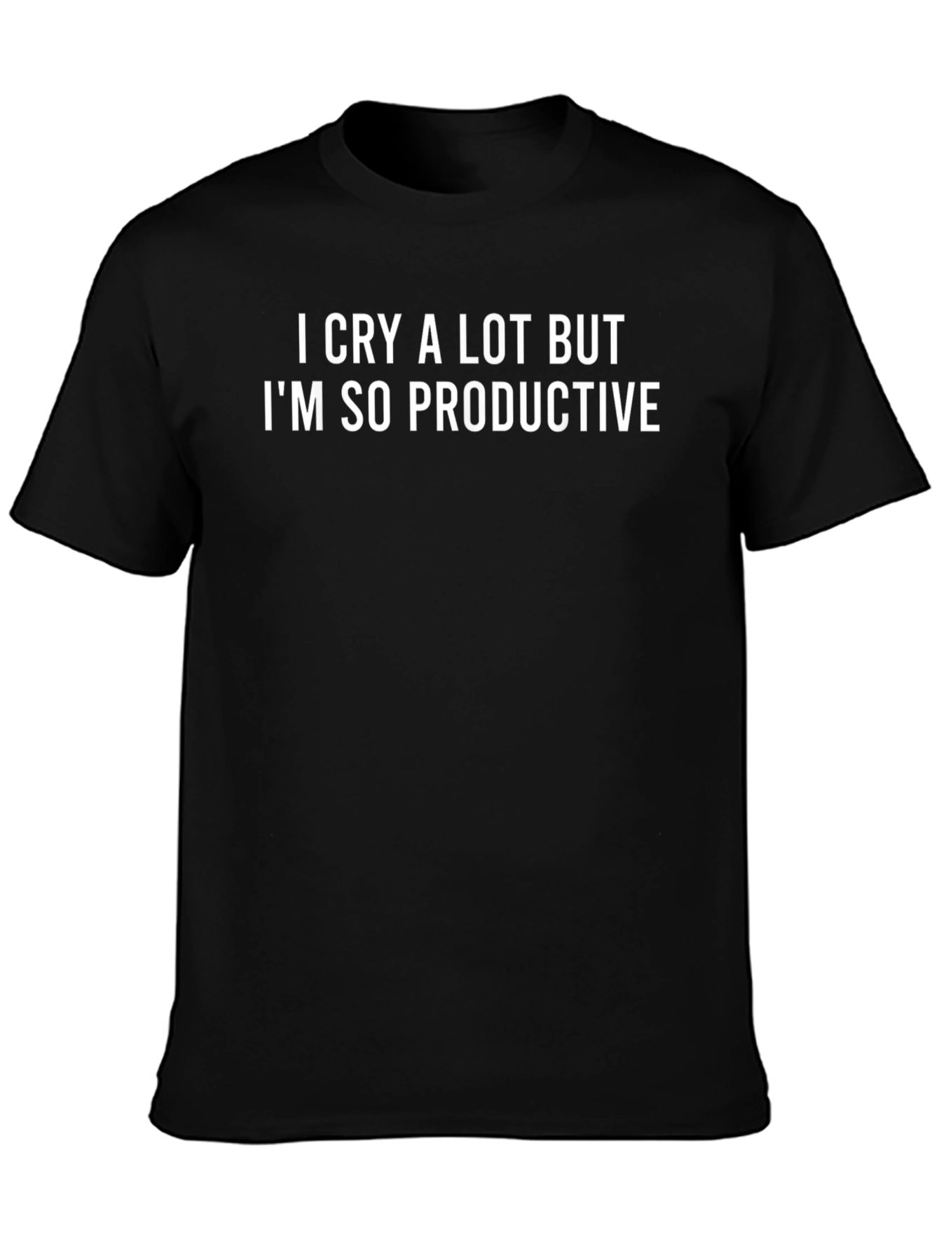 Cry a Lot But Productive Graphic Tee