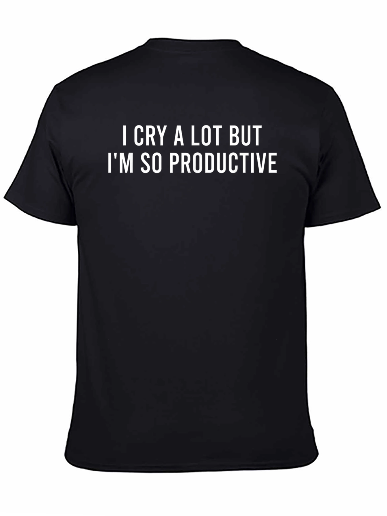 Cry a Lot But Productive Graphic Tee