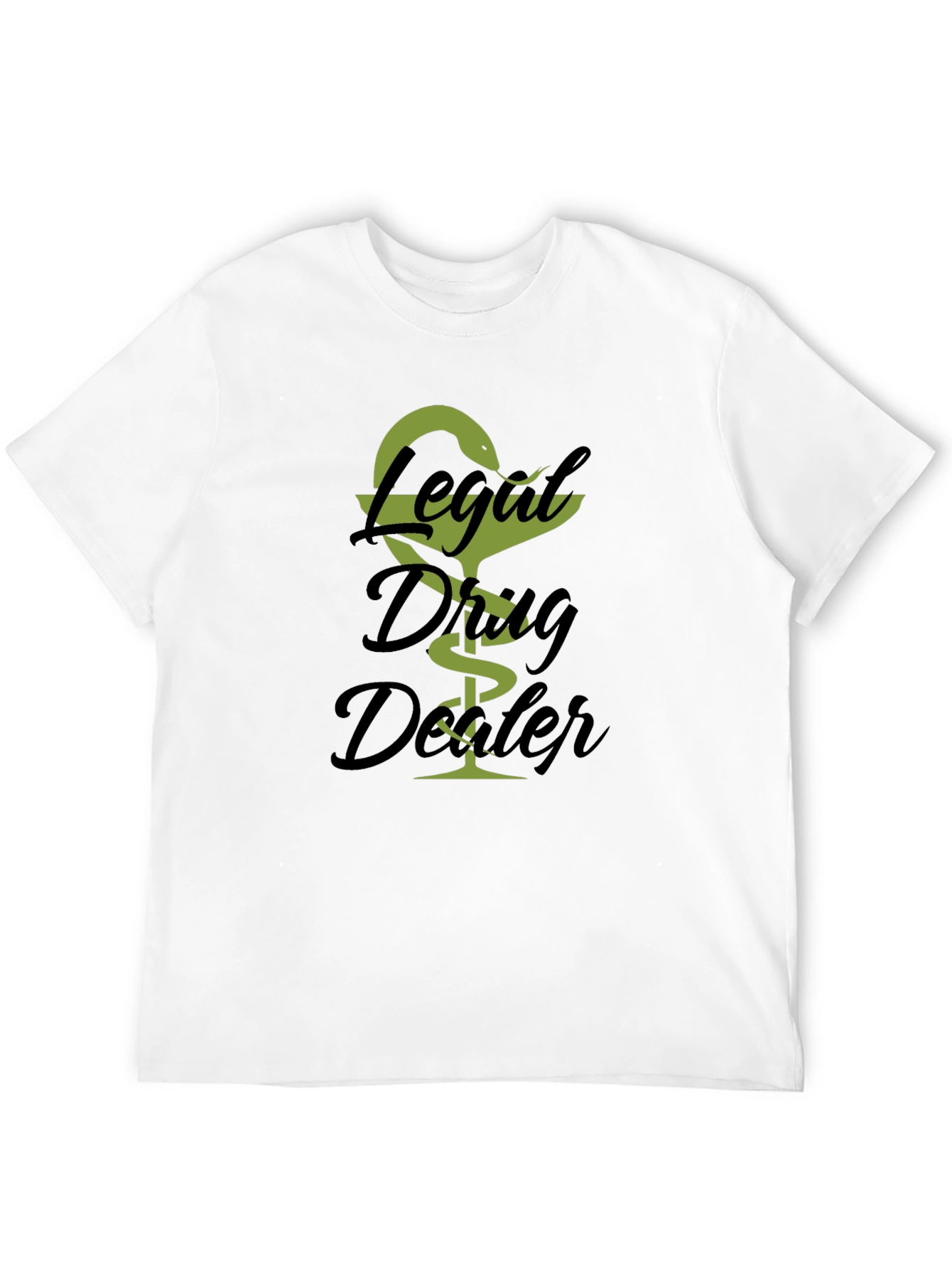 Legal Drug Dealer T-Shirt - Novelty Graphic Tee