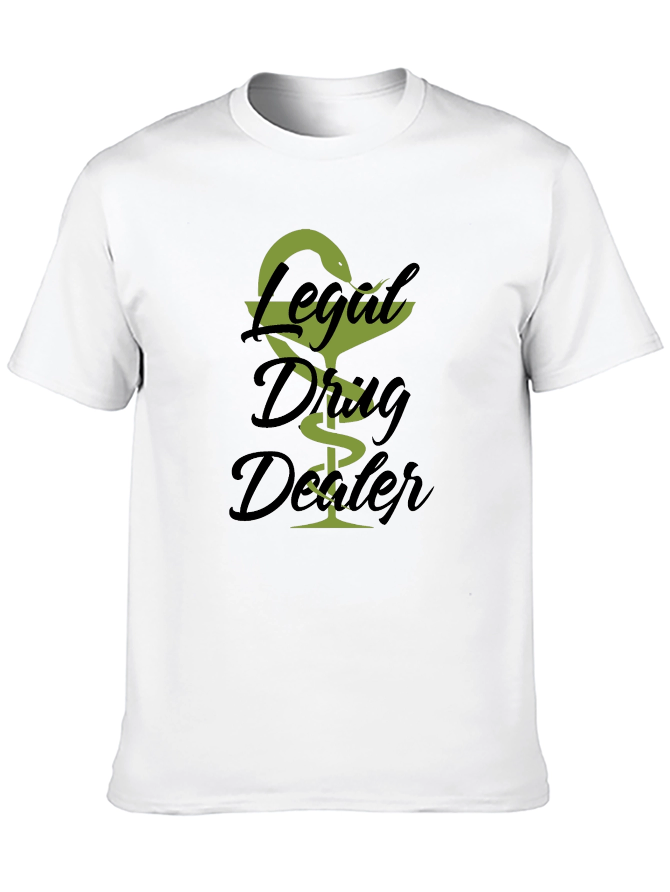 Legal Drug Dealer T-Shirt - Novelty Graphic Tee