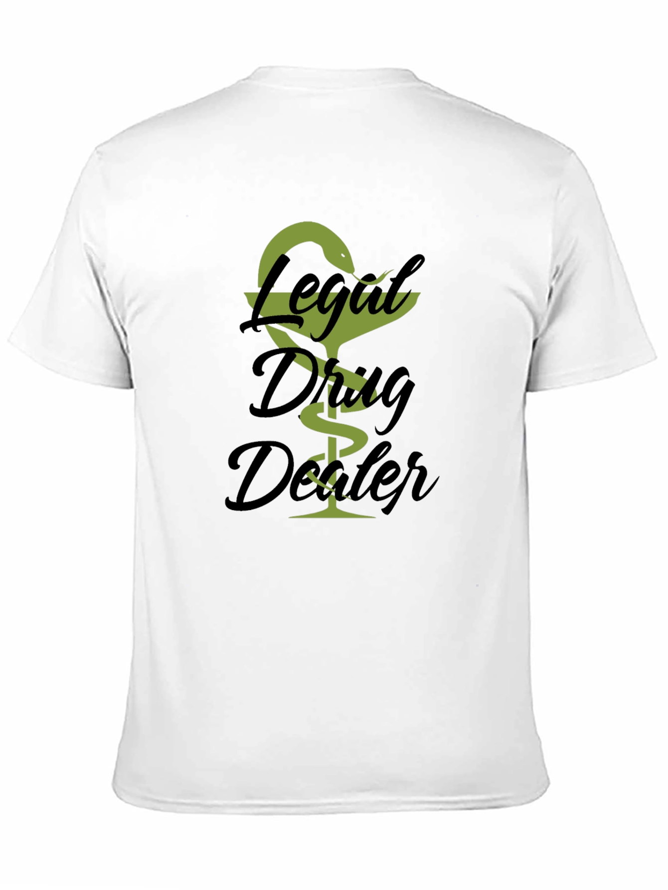 Legal Drug Dealer T-Shirt - Novelty Graphic Tee