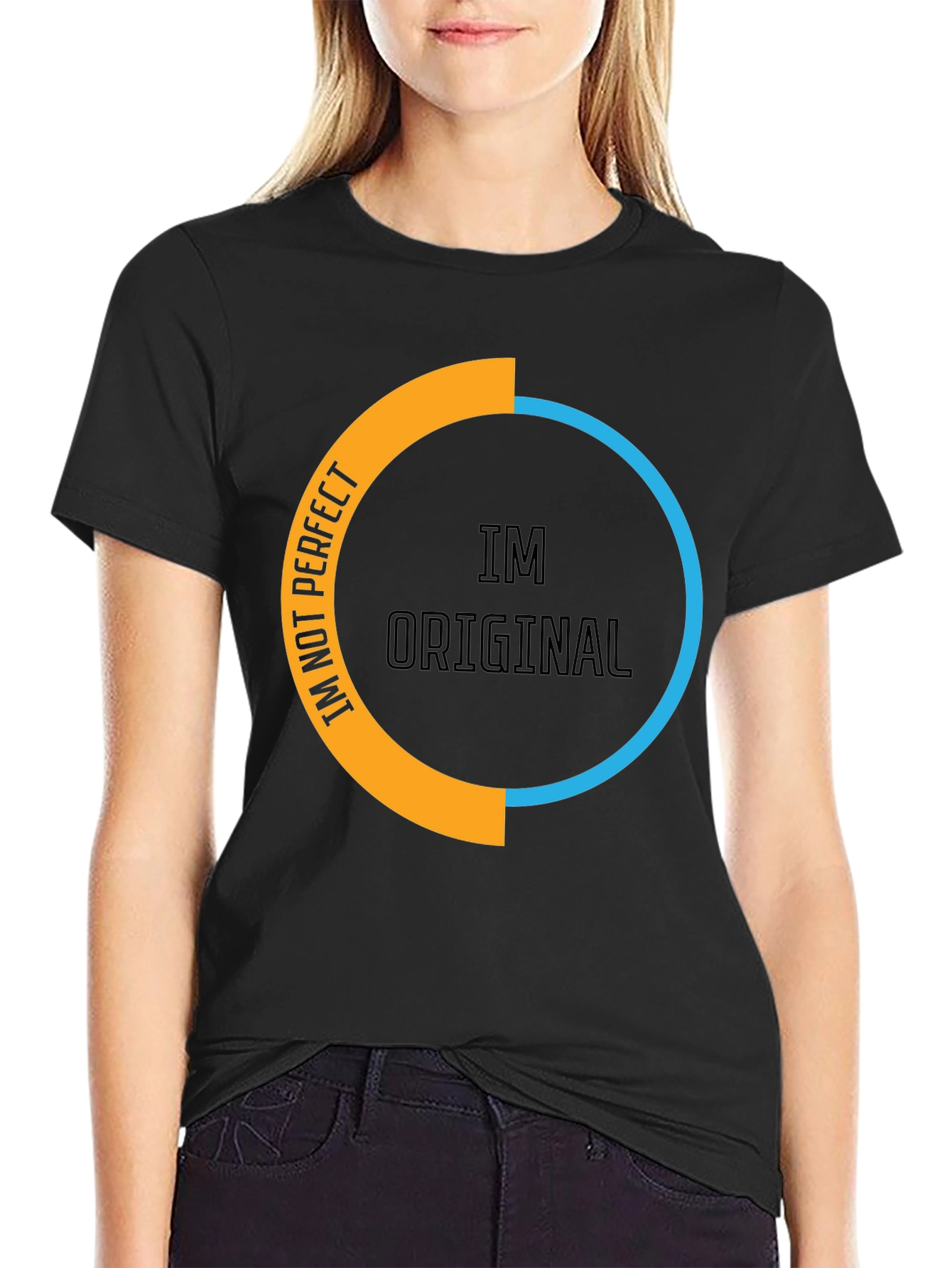 Im Not Perfect Im Original Black T-Shirt