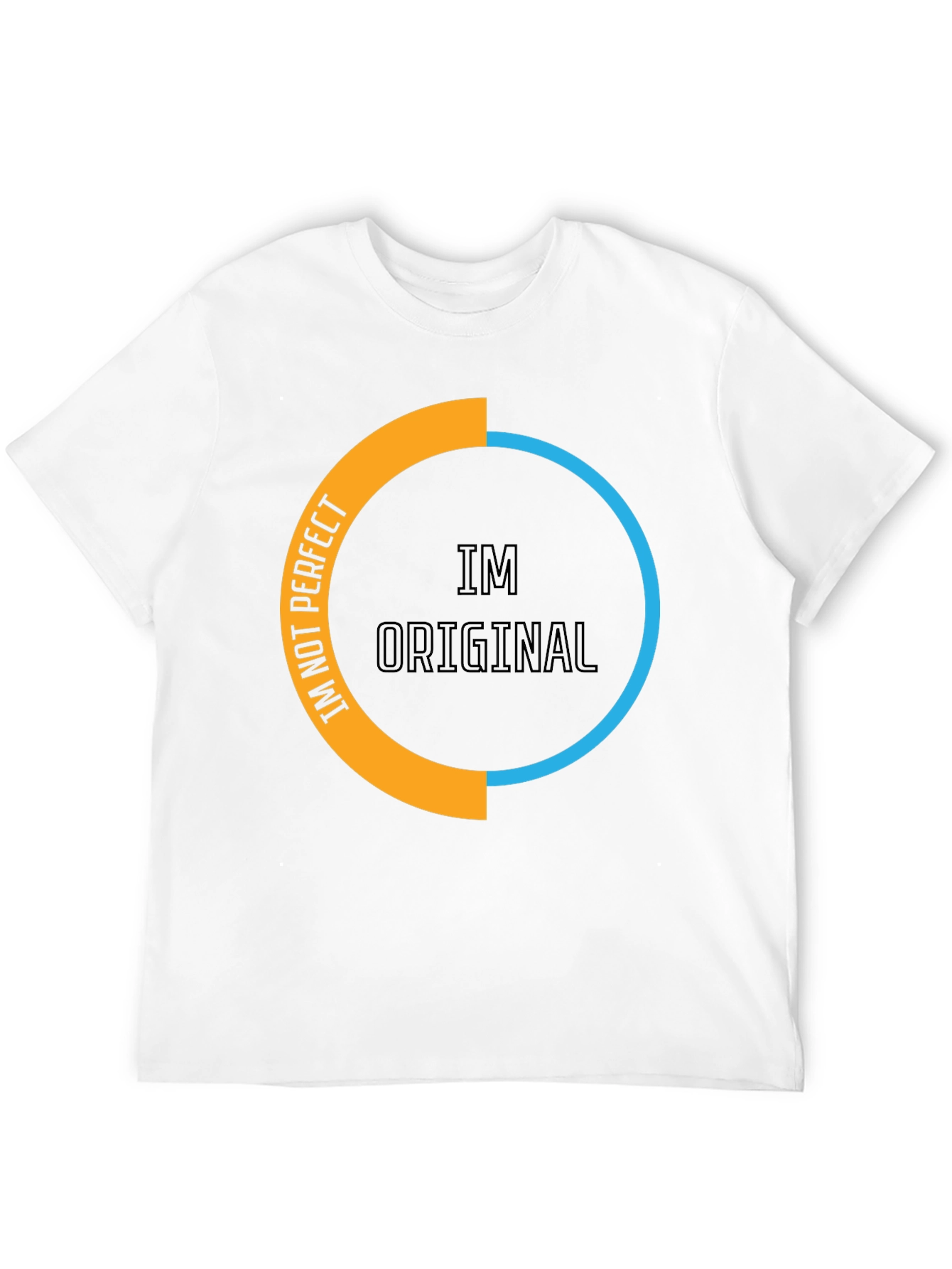 Im Not Perfect Im Original Black T-Shirt