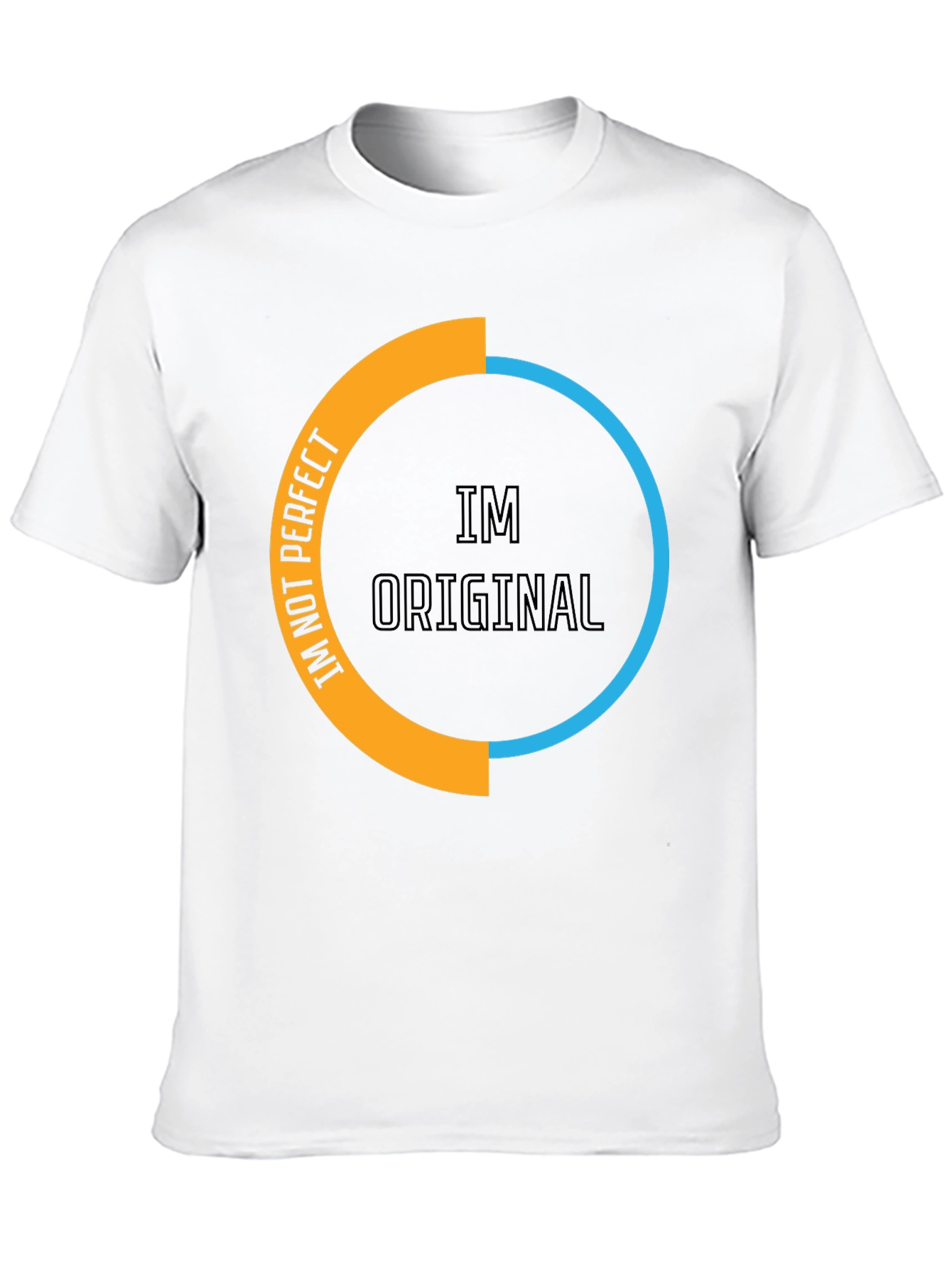 Im Not Perfect Im Original Black T-Shirt