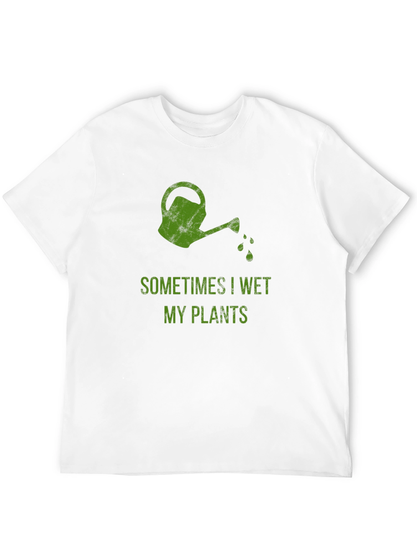 Funny Gardening T-Shirt - Sometimes I Wet My Plants