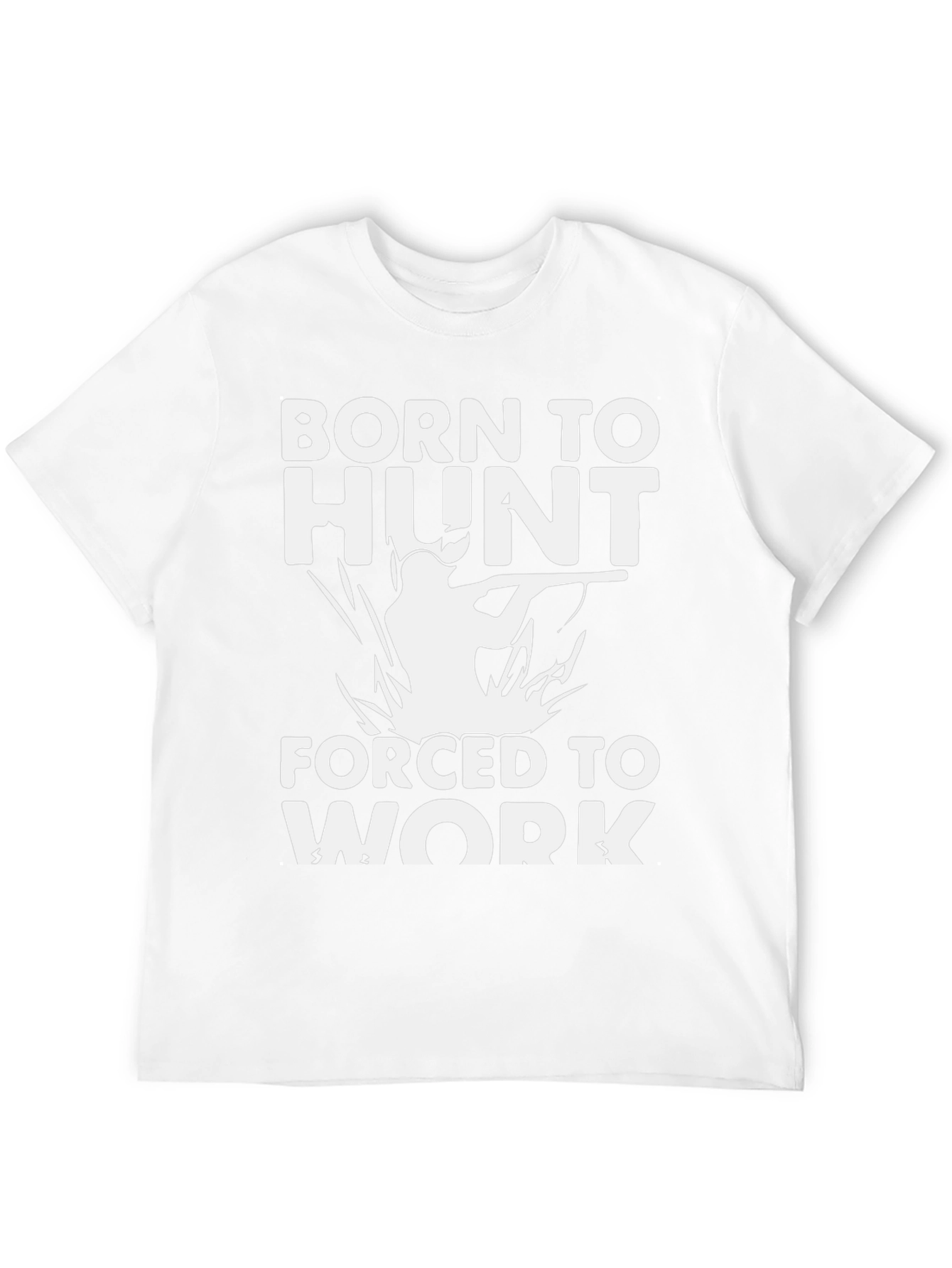 Born to Hunt T-Shirt - Funny Hunting Tee