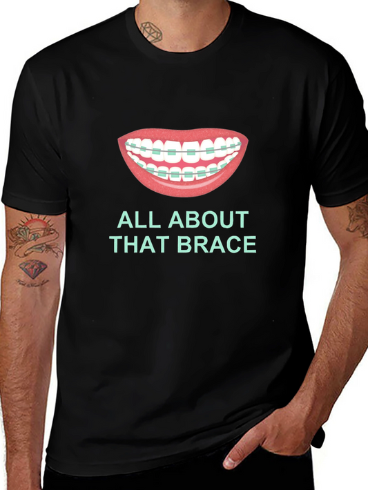 All About That Brace T-Shirt