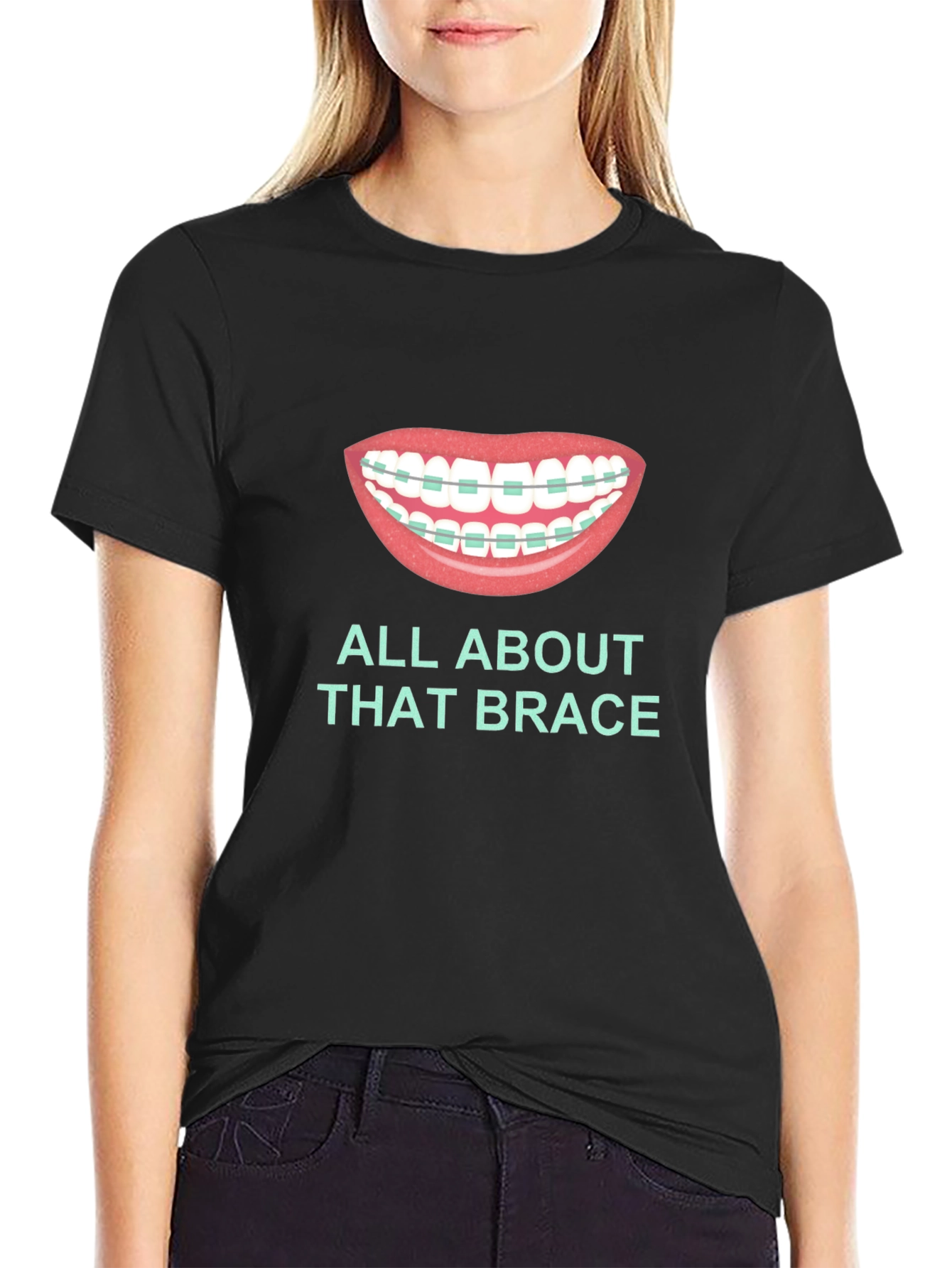 All About That Brace T-Shirt