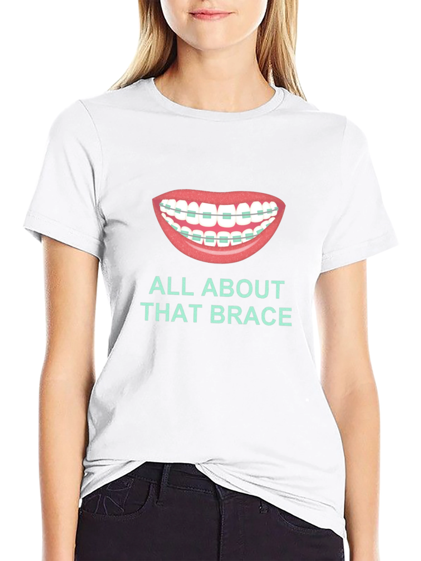 All About That Brace T-Shirt