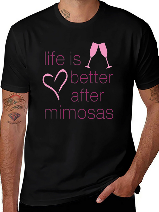 Life is Better After Mimosas Graphic Tee