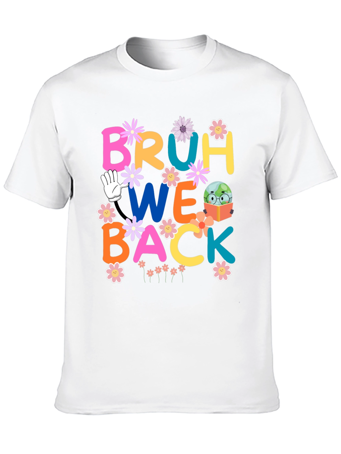 Bruh We Back T-Shirt - Back to School Shirt