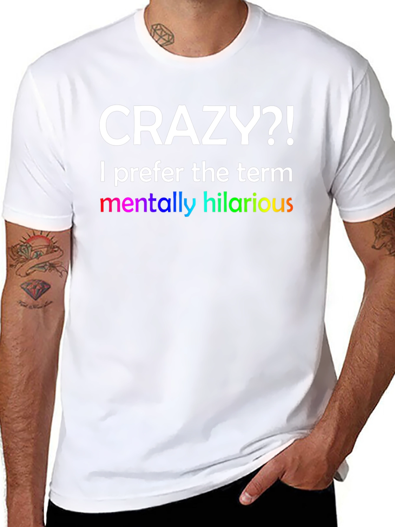 Crazy?! Hilarious Graphic Tee
