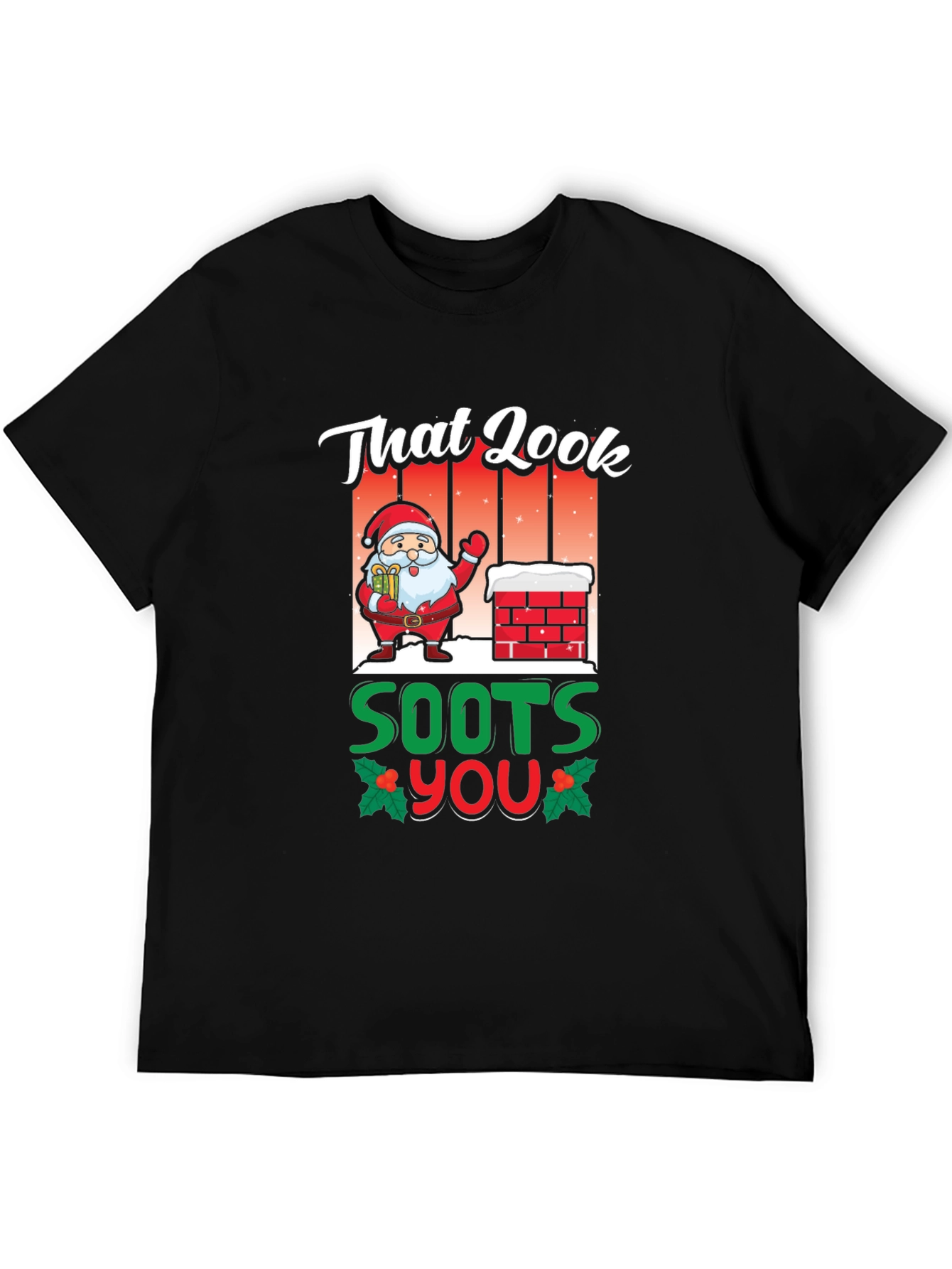 That Look Soots You T-Shirt