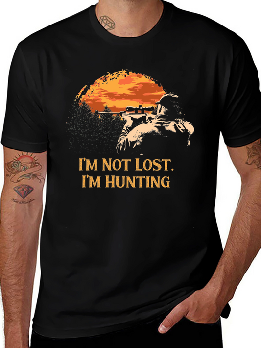 Hunting T-Shirt - Im Not Lost Im Hunting - Mens Black Tee