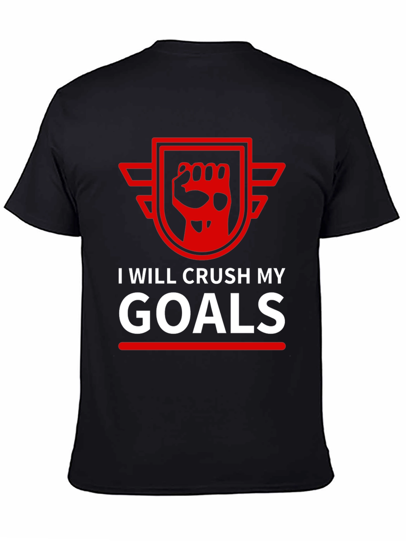 I Will Crush My Goals Black T-Shirt