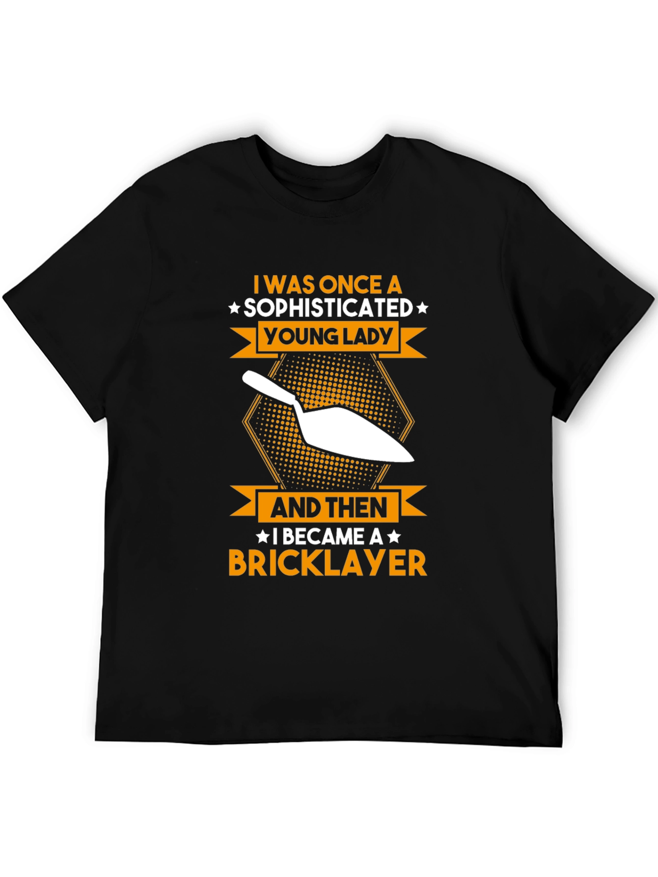 Sophisticated Bricklayer T-Shirt - Funny Construction Tee