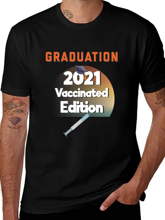 Graduation 2021 Vaccinated Edition T-Shirt