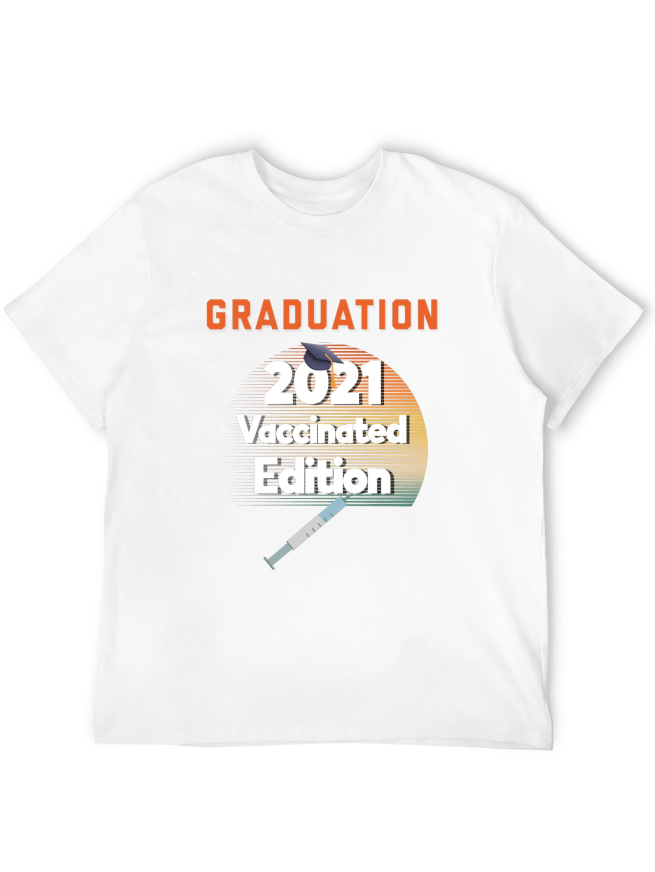 Graduation 2021 Vaccinated Edition T-Shirt