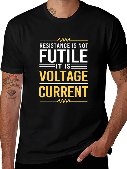 Resistance Is Not Futile T-Shirt