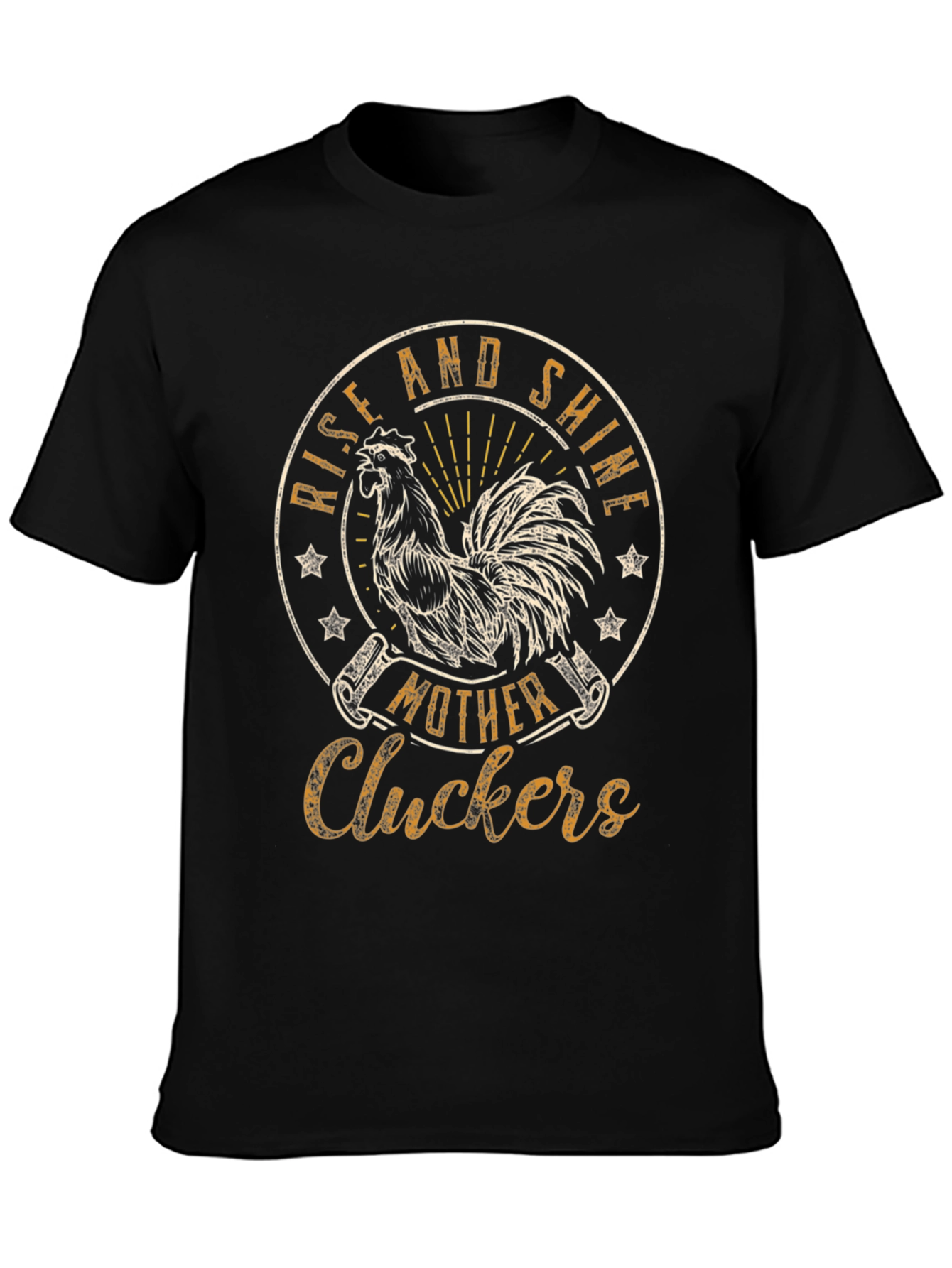Rise and Shine T-Shirt - Mother Cluckers Rooster Tee