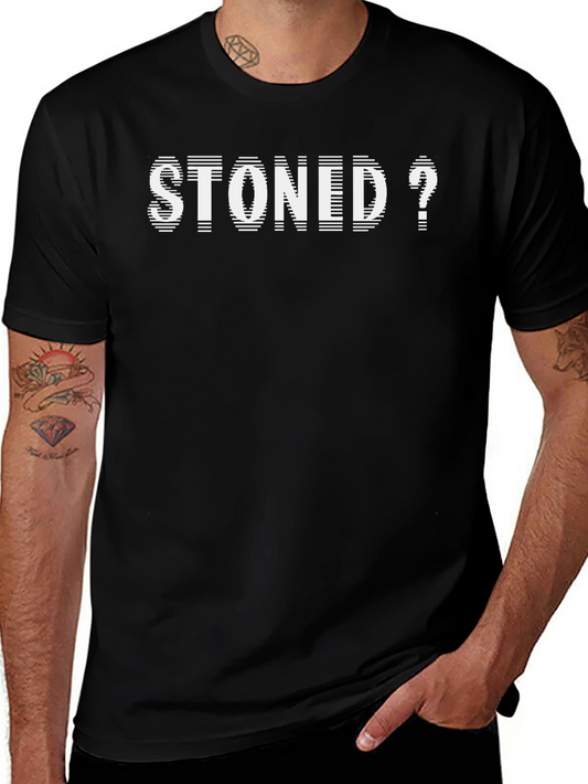 Stoned? Graphic Tee - Casual Black T-Shirt for Men