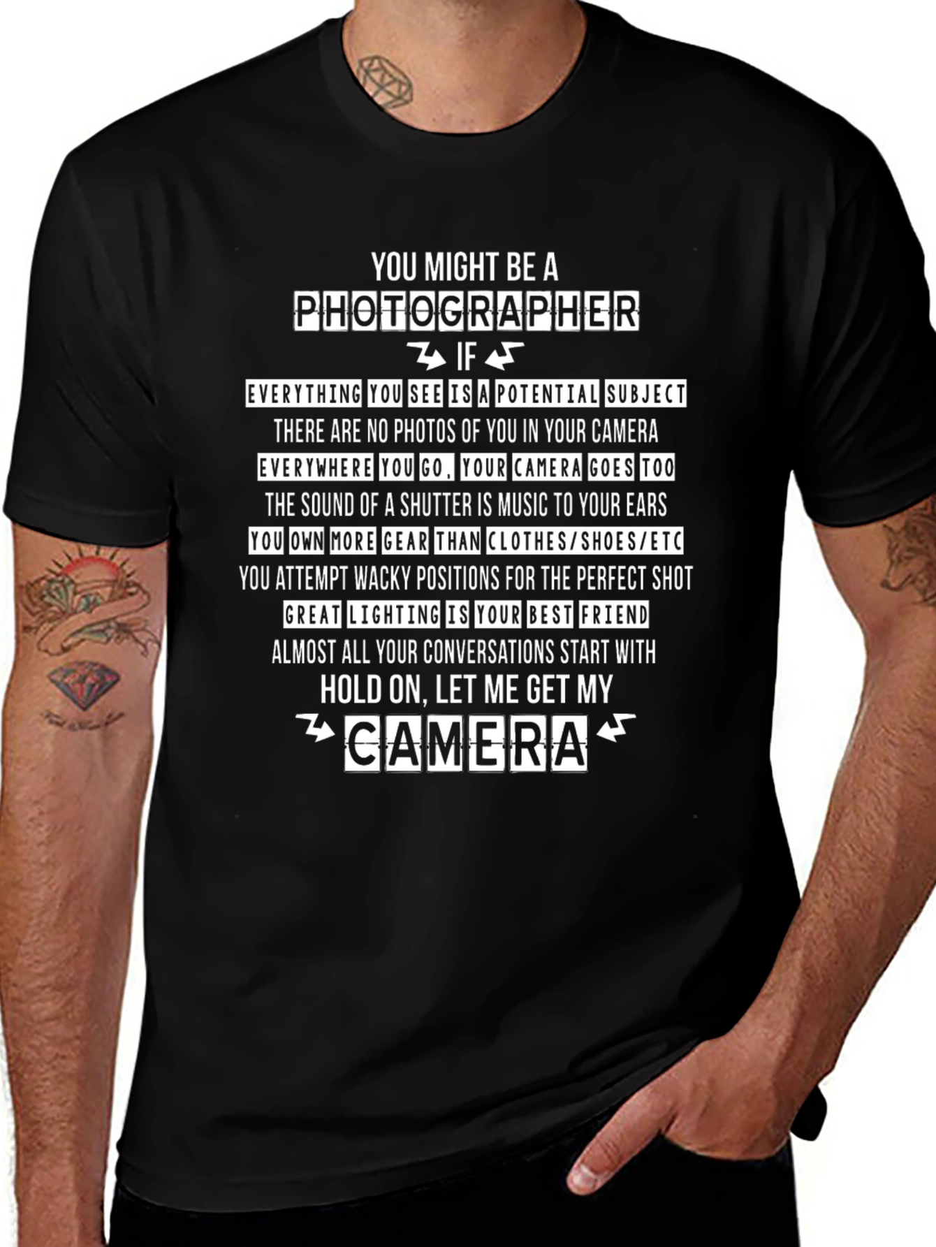Photographer T-Shirt: You Might Be a Photographer