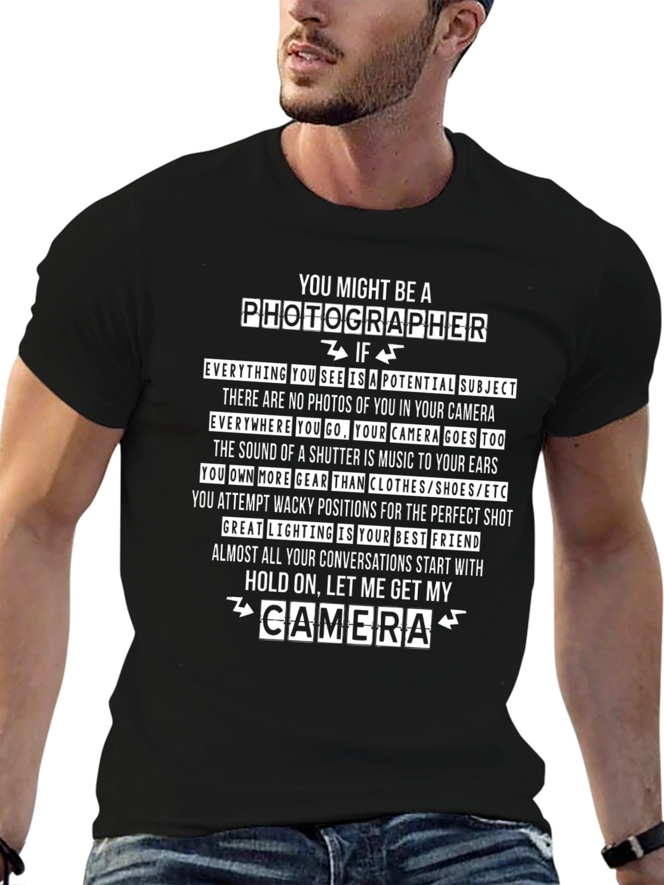 Photographer T-Shirt: You Might Be a Photographer