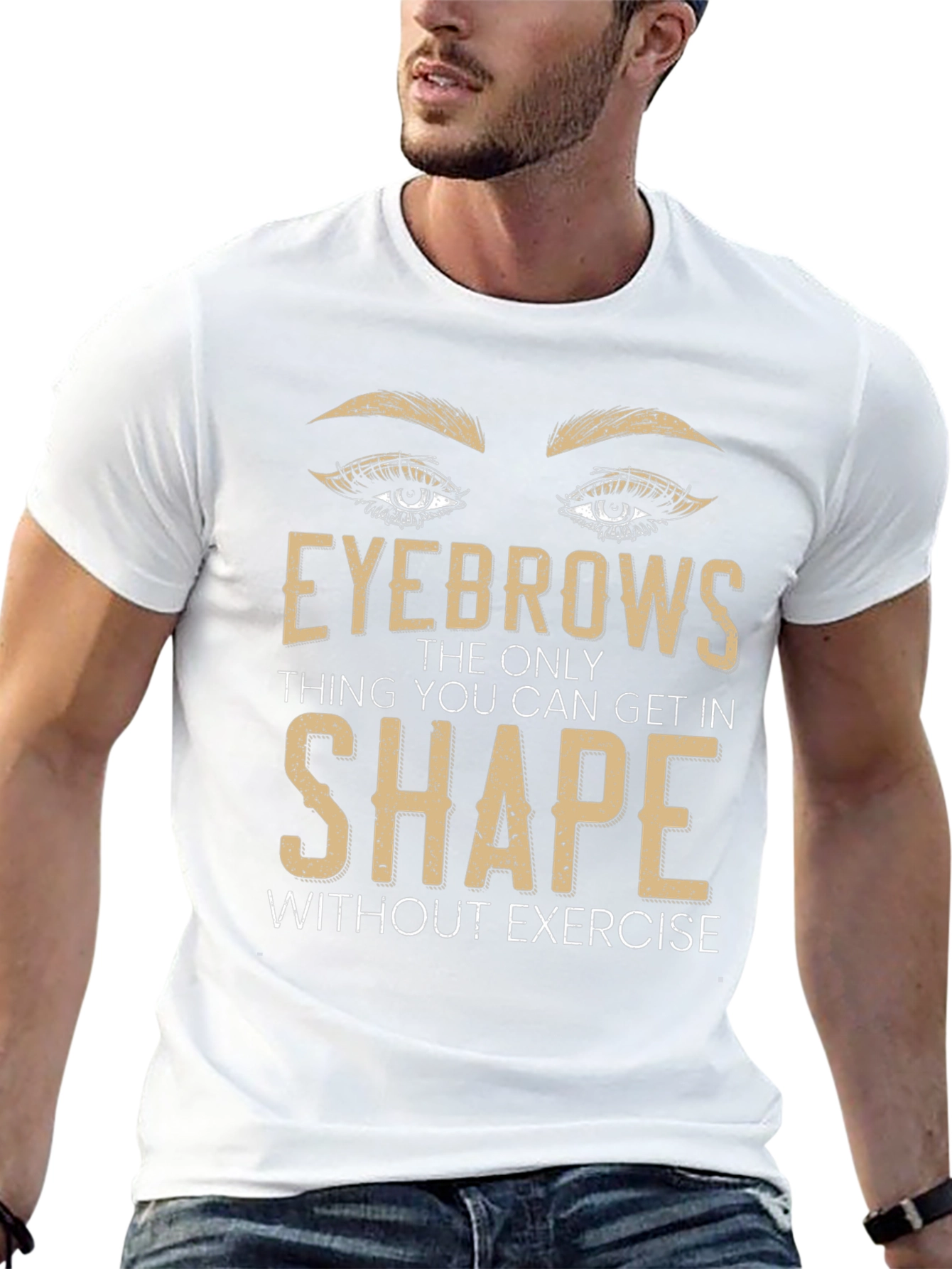 Eyebrows Shape T-Shirt