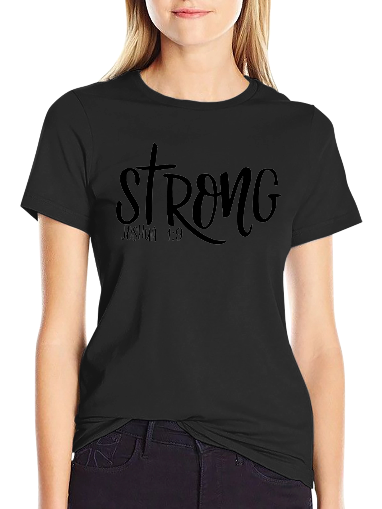 Strong Joshua 1:9 T-Shirt - Faith Inspired Tee